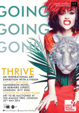 MAY 2014 - THRIVE EXHIBITION, LONDON for SAVE WILD TIGERS