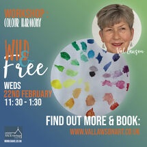‘Colour Harmony’ with Val Lawson on Weds 22 February playing with a limited palette of colours to create a harmonious colour chart