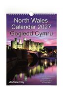 North Wales Calendar 2027 Calendr Godledd Cymru featuring 13 Landscape Photographs by Andrew Ray.