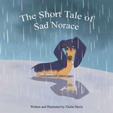 The Short Tale of Sad Norace