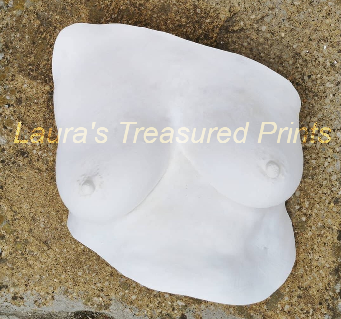 Breast cast straight out the mould.