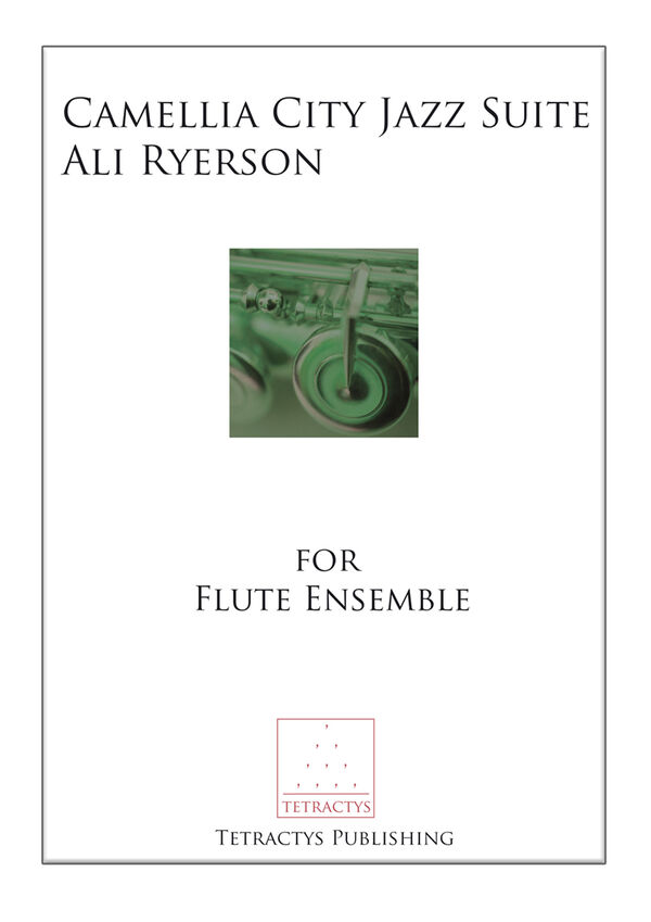 Ali Ryerson - Camellia City Jazz Suite