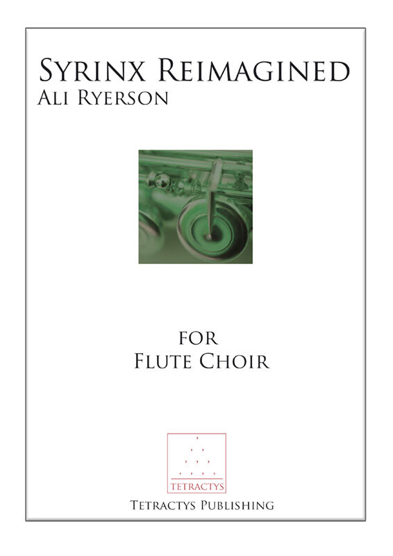 Ali Ryerson - Syrinx Reimagined