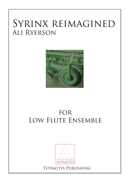 Ali Ryerson - Syrinx Reimagined