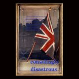 Consolingly Disastrous