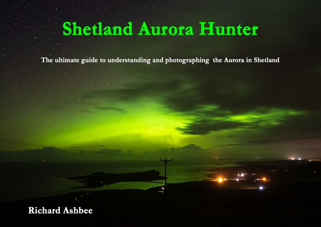 NEW BOOK ` Shetland Aurora Hunter'