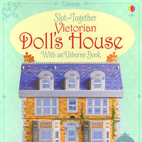 Slot Together Victorian Doll's House. © Usborne Publishing.
