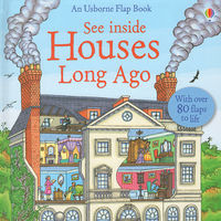 See Inside Houses Long Ago. © Usborne Publishing.