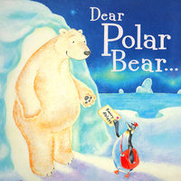 Dear Polar Bear... Scholastic Children's Books.
