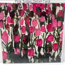 Pink Tulips Detail card from Dusk over the Tulipfield Pink Tulips card