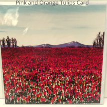 Pink and Orange Tulips card Pink and Orange tulips