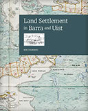 Land Settlement in Barra and Uist