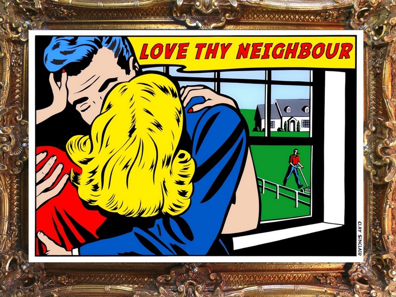 love thy neighbour