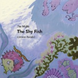 The Shy Fish