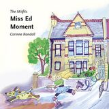 Miss Ed Moment