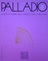 Palladio - Rivista di Storia dell'Architettura e Restauro