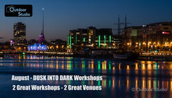 DUSK INTO DARK WORKSHOPS - AUGUST 2022