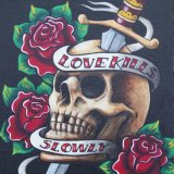 Love Kills Slowly  £50
