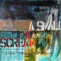 a small scream, 100x100x3.6cm, mixed media on canvas, 2013