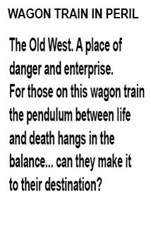 Wagon Train in Peril forward