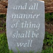 All Shall be Well. A garden inscription