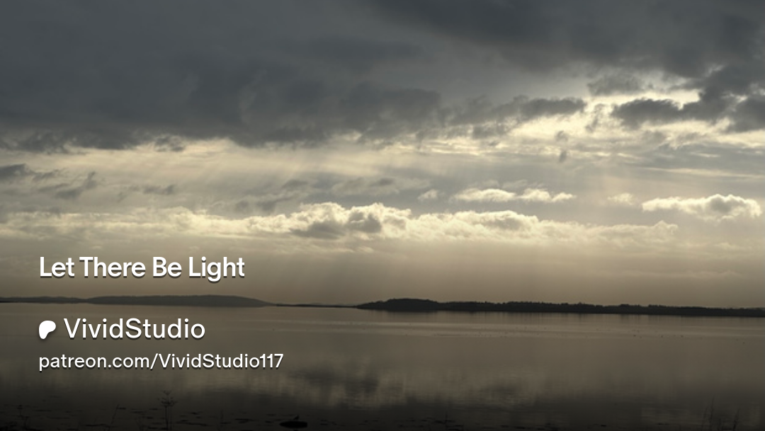Let there be light