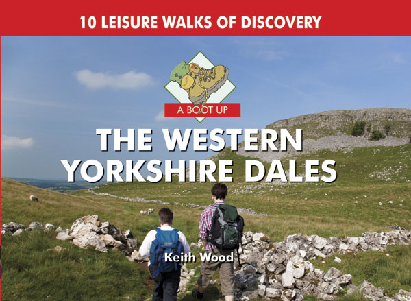 A Boot Up the Western Yorkshire Dales