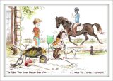 He rides your horse better than You - if I were You I'd Get a Divorce