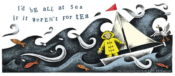 If it weren't for tea..