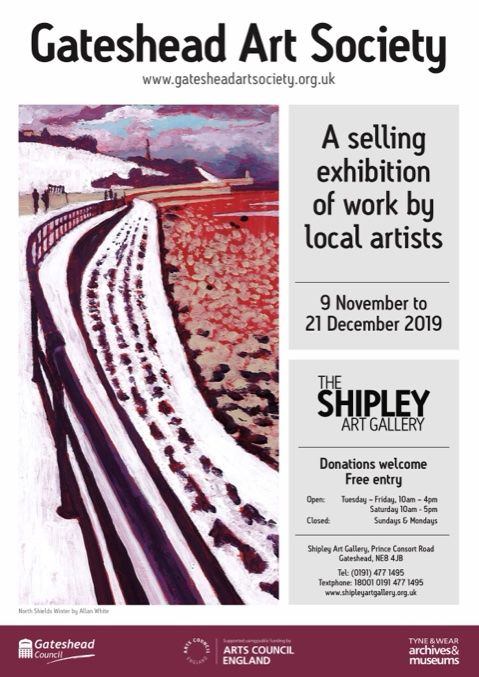 The Gateshead Art Society’s exhibition at the Shipley Gallery, Gateshead opens on Saturday 9th November until 21st December.