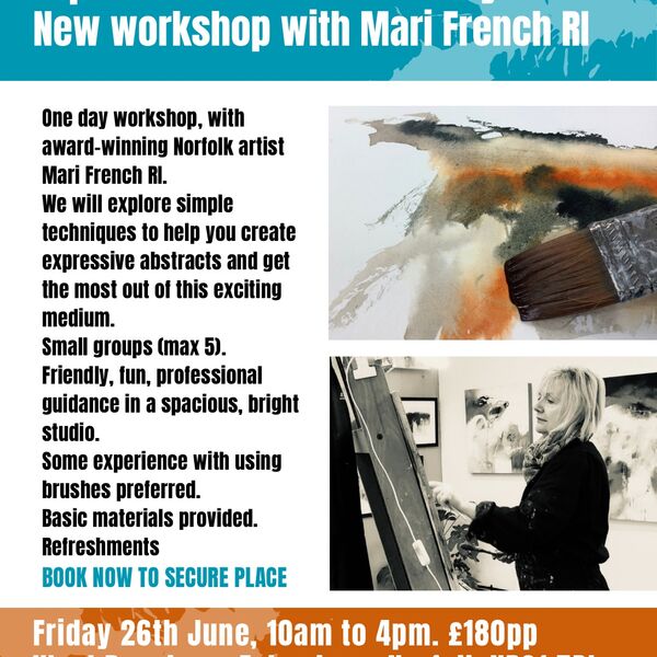 Expressive abstracts in acrylic ink, a new workshop with Mari French RI.