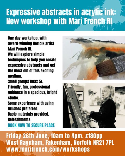 Expressive abstracts in acrylic ink, a new workshop with Mari French RI.