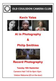 16 September
Kevin Yates & Philip Smithies
'AI in Photography' and 'Record Photography'