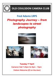1 April
Fred Adams LRPS
'Photography Journey – from landscapes to street photography'
