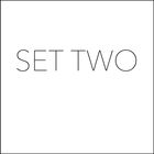 SET TWO
