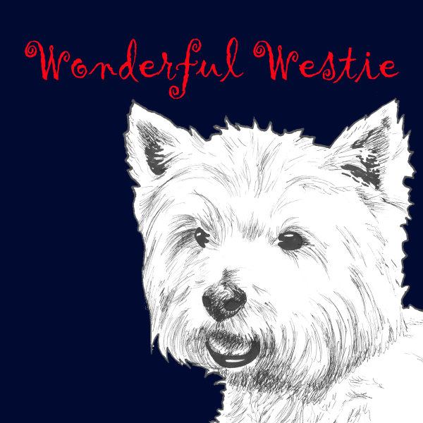 Wonderful Westie West Highland Terrier Dog Breed Print by Clare Thompson