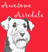 Awesome Airedale Dog Breed Print by Clare Thompson