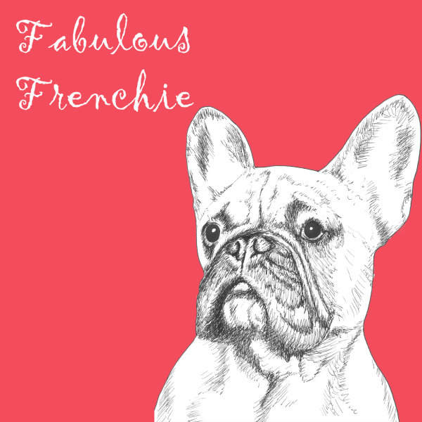 Fabulous Frenchie French Bulldog Dog Breed Print by Clare Thompson