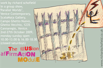 THE ILLUSION-AFFIRMATION MODULE / exhibition 2009