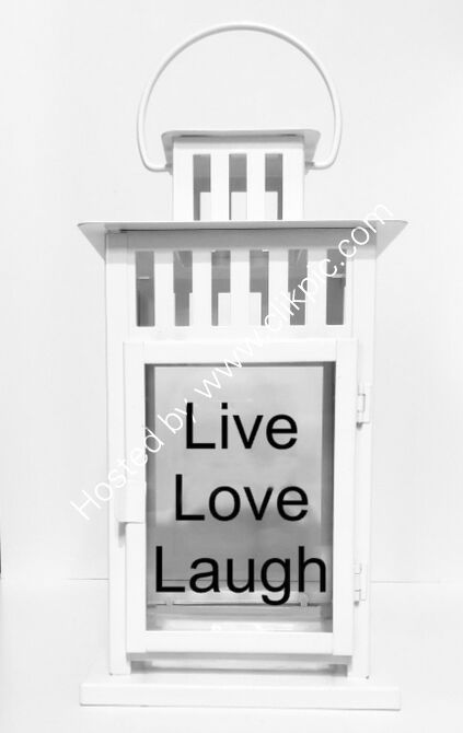 Live Love Laugh loantern