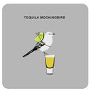 COA032 ... Tequila Mockingbird