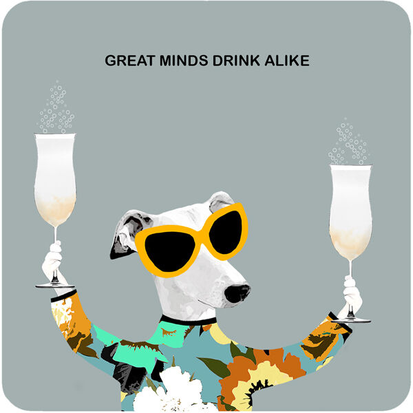 COA063 - Great minds drink alike