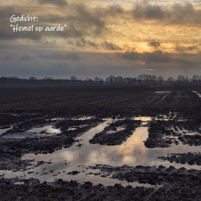 Hemel op aarde Gedicht/poem: Hemel op aarde