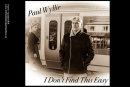 PAUL WYLLIE - 'I DON'T FIND THIS EASY' ALBUM