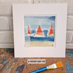 A GOOD DAY #3 £50 QUAY ARTS