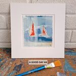 A GOOD DAY #4 £50 QUAY ARTS