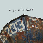 THAT OLD BOAT (BLUE)