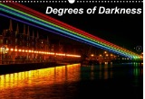 Degrees of darkness