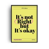 It's Not Right Retro Music Home Decor Framed Art Print