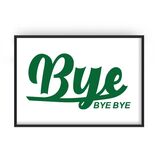 Bye Bye Bye Retro Music Home Decor Framed Art Print